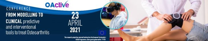 Προώθηση: OA Active / Web confrerence: From modelling to clinical predictive and interventional tools to treat OA, 23 April 2021
