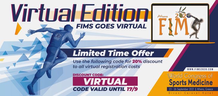 VIRTUAL DISCOUNT -LIMITED TIME OFFER - XXXVI WORLD CONGRESS OF SPORTS MEDICINE, FIMS2020, DIVANI CARAVEL HOTEL, ATHENS, SEPTEMBER 23rd - 26th 2021