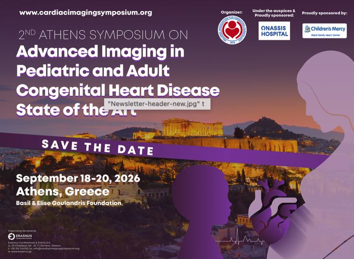Extended Deadline for Interesting Cases| 2nd Athens Symposium on Advanced Imaging in Pediatric and Adult Congenital Heart Disease &ndash; State of the Art